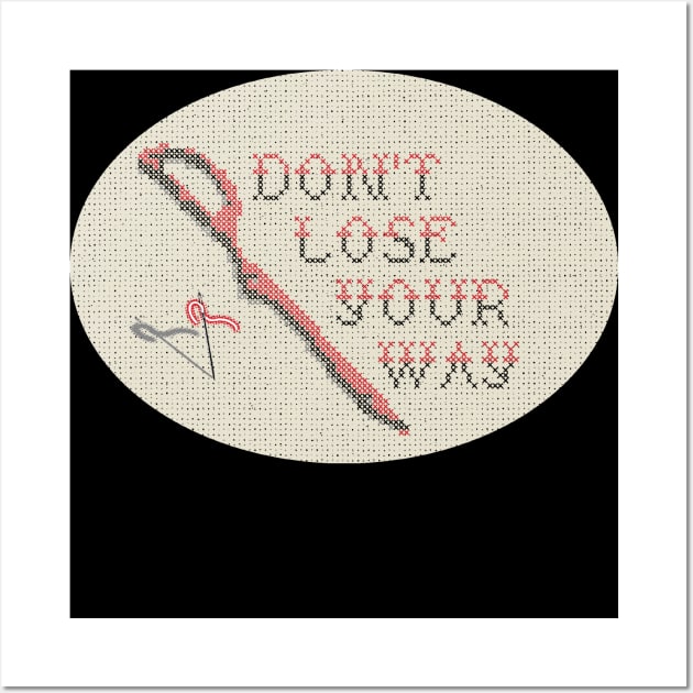 Stitch la Kill - Don't Lose Your Way Wall Art by merimeaux
